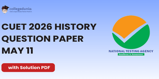 CUET 2026 May 11 Shift 1 History Question Paper- Download Answer Key and Solution PDF